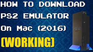 play station 2 emulator for mac